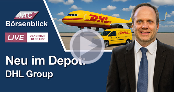 IAC-Börsenblick 10/25 - Neu im Depot: DHL Group IAC-Börsenblick 10/25